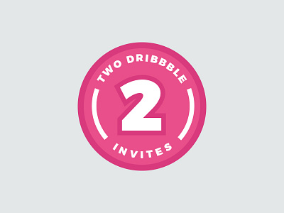 Two Invites badge draft dribbble invitation invite invites ohio