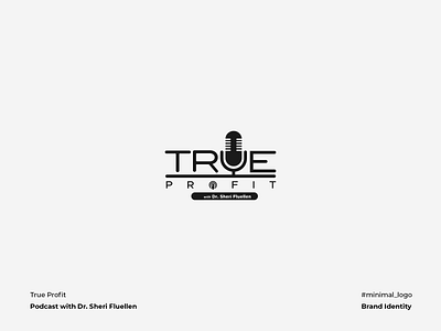 True Profit Logo branding flat graphic design iconography illustration logo design mic minimal podcast profit telecast true vector