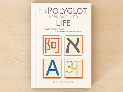 The Polyglot Approach to Life - Book Cover book cover graphic design typography