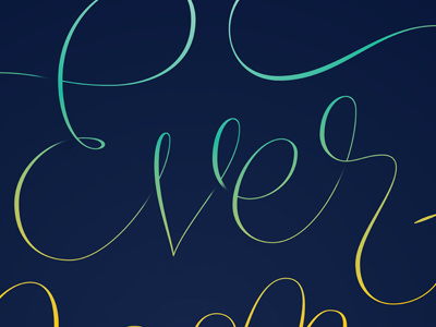 Ever On My Mind gradient handlettering illustration lettering script shadow thin type typography