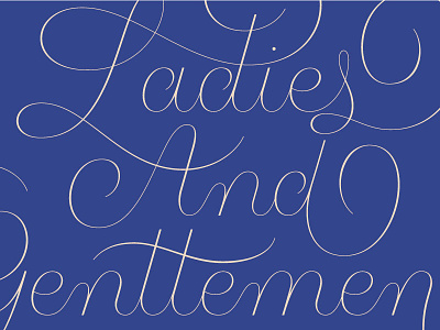 Ladies and Gents lettering script type