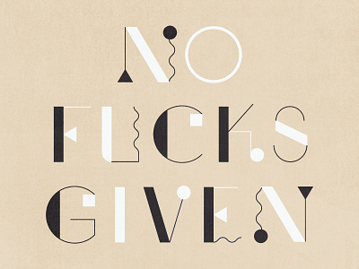 No Fucks Given illustration lettering letters type