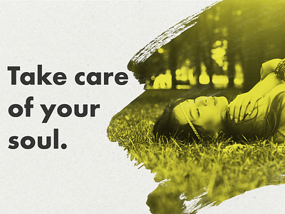 Take Care Of Your Soul bold color bold font clean design duotone gradient masked