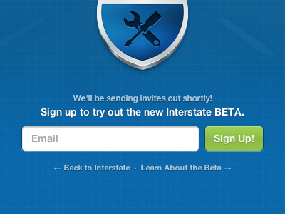 Sign Up! beta button form input interstate interstateapp text