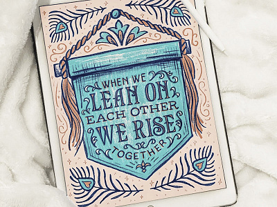 When We Lean on Each Other Procreate Lettering Quote banner feather ipad lettering lettering ornate pastel pink procreate