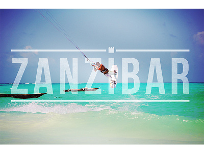 Zanzibar Kite Surfing photography texture typography zanzibar