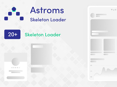 Astroms Skeleton Loader app design ui ux web