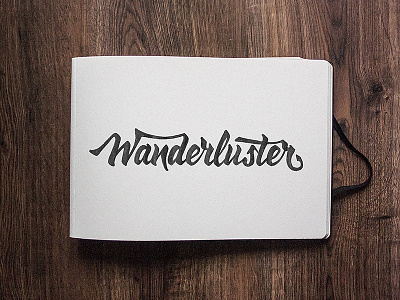 Wanderluster calligraphy letter lettering line moleskine wanderluster