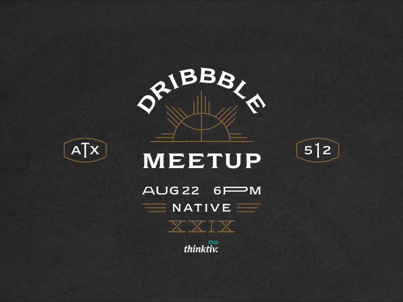 ATX Dribbble Meetup ae animation atx create design dribbble make motion native pattern think typography