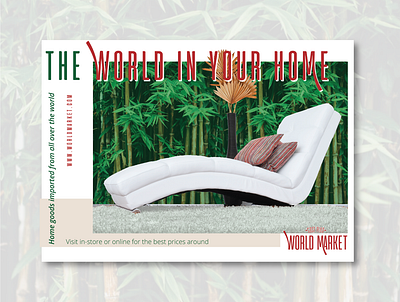 Ad for World Market ad advertisment bamboo chair collage couch furniture layout market palms photo editing photoshop redesign world world market