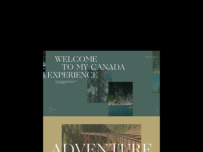 Canada Experience Journal – Landing 02 art direction design exploration journal landing layout layout exploration minimalistic photo journal photography photography website typography visual design web web design