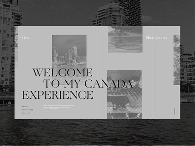 Canada Experience art direction canada design exploration interface online journal photo photographer photography typography ui ux ux design web web design website website concept