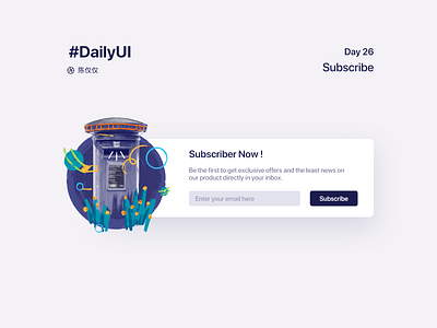 DailyUI Day26-Subscribe 100daychallenge 100days app app design daily 100 challenge dailyui dayliui design mobile subscribe subscription ui ux