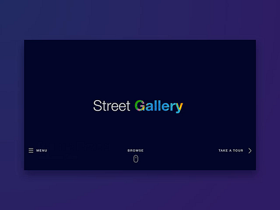 Street Gallery animation app clean interface dark theme dark ui desktop gallery inspiration logo minimalistic street art trend 2019 trendy typography ui ui design urban ux web website