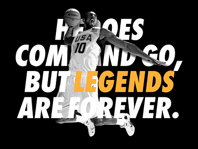 Kobe Bryant - Legends are forever basketball design illustrator kobe bryant nba typography