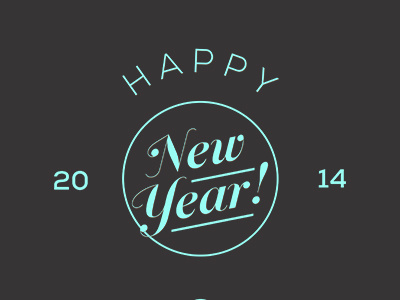 New Year Greeting 2014 happy new new year type typography year