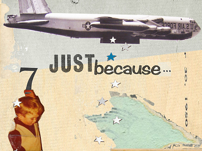 Just Because b 52 collage design flat illustration stars typography usa