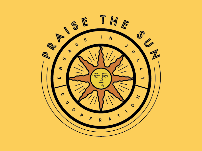Praise the Sun / Dark Souls Badge by Jonathan Davito on Dribbble