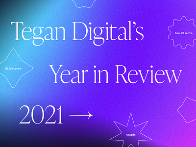Year in Review - 2021 advertising agency branding design gradient graphic design purple ui ux web design