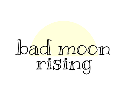 Bad Moon Rising bad moon bad moon rising black creme design gravit designer moon music sticker redbubble sticker design vector white