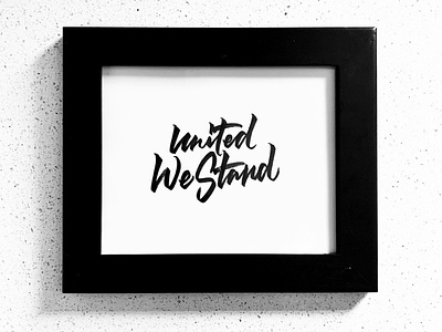 United We Stand - Calligraphy branding calligraphy design graphic design handwriting lettering script typography