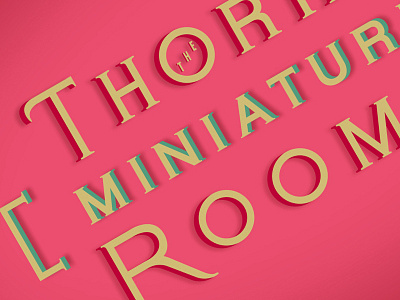 Thorne Miniature Rooms Lettering art institute chicago lettering miniature pink thorne typography