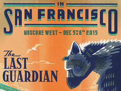 The Last Guardian PSX Poster illustration lettering playstation experience poster ps4 psx retro san francisco the last guardian travel video game