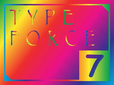 Typeforce 7 chicago design firebelly gradient lettering shameless self promotion typeforce