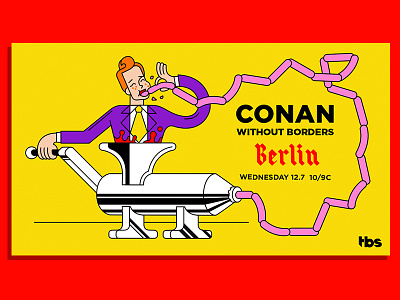 Conan Without Borders: Berlin, Killed Direction 1 berlin branding conan conan in berlin conan obrien conan without borders editorial grinder illustration lettering meat sausage
