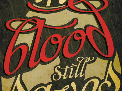 The Blood Still Saves background black brown dribble graphic hand drawn ideas illustrator inspiration lettering logo poster posters red red cross retro tan texture typography vector vintage
