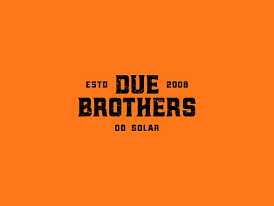 Due Brothers Animated Logotype animation branding california construction due due brothers electric industrial logo logotype motion motion graphics orange san diego solar solar installation solar panel