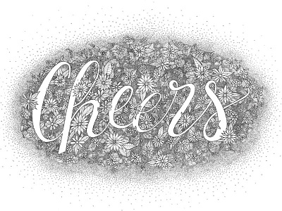 Cheers cheers drawing flowers hand lettering ink lettering type