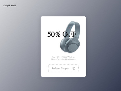 Daily #061 - Redeem Coupon daily 100 challenge daily ui61 dailyui dailyuichallenge sony ui