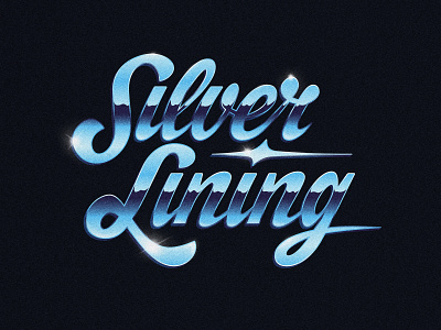 Silver Lining 80s chrometype design digitalart drawing graphicdesign handlettering illustrator lettering photoshop retro script lettering type typography vector