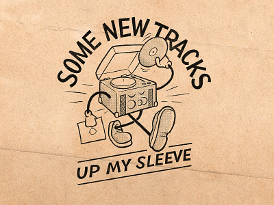 Some New Tracks Up My Sleeve cartoon design digitalart drawing graphicdesign illustration illustrator lettering photoshop record player records textures truegrittexturesupply type typography vector