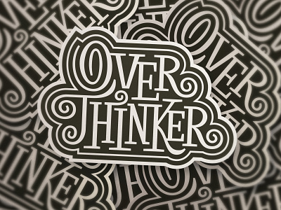 OverThinker - Sticker design digital art digitalart graphicdesign handlettering illustrator lettering mockup photoshop retro sticker type typography vector