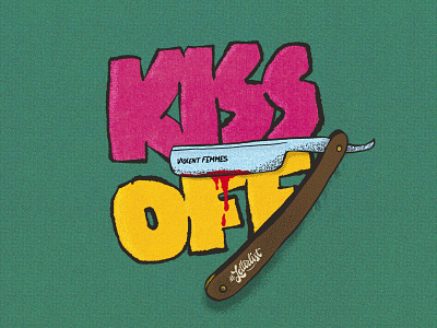 Kiss Off custom design handmade illustration lettering letters madrid milwaukee music