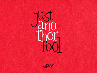 Just Another Fool custom dribbble handlettering handmade lettering letters type typeface typography