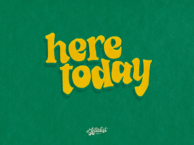 Here Today beach boys custom dribbble handlettering handmade lettering letters music raw type typeface typography