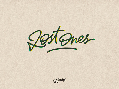 Lost Ones custom dribbble handlettering handmade hiphop lettering letters music script type typeface typography