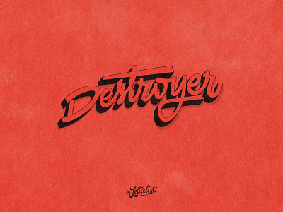 Destroyer custom destroyer dribbble handlettering handmade lettering letters music type typography