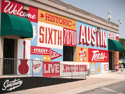 6th Street Mural austin texas dan grissom hand paint jed taylor lance mcilhany mural tony sanchez typography