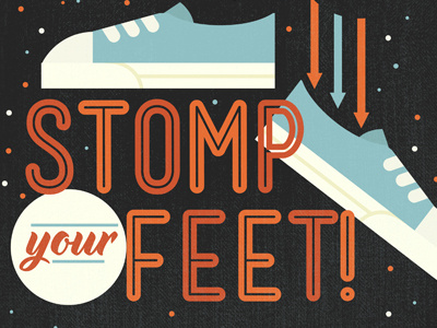 Stomp oyur feet