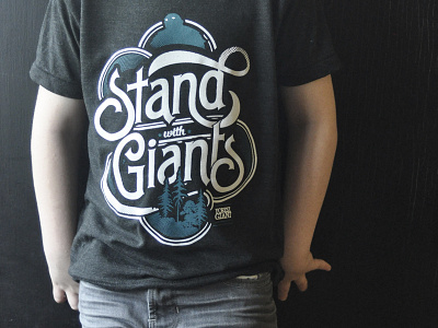 Stand with Giants forest giant fun illustration louisville screen print screenprint shirt swag t shirt type typography