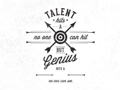 Talent vs. Genius arrow justin barber minimal target typography vintage