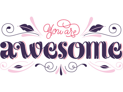 You Are Awesome 01 lettering lettering art logo design typography vector