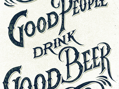 Good People Drink Good Beer