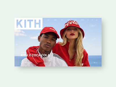 KITH by WIBY Studio brand clean coca cola design inspiration interaction john elliott kith lookbook minimal motion shop transition ui ui design ux ux design web web design