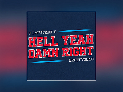 Brett Young "Hell Yeah Damn Right" album cover graphics music single