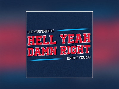 Brett Young "Hell Yeah Damn Right"